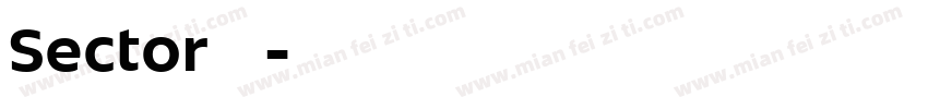 Sector 粗体字体转换
